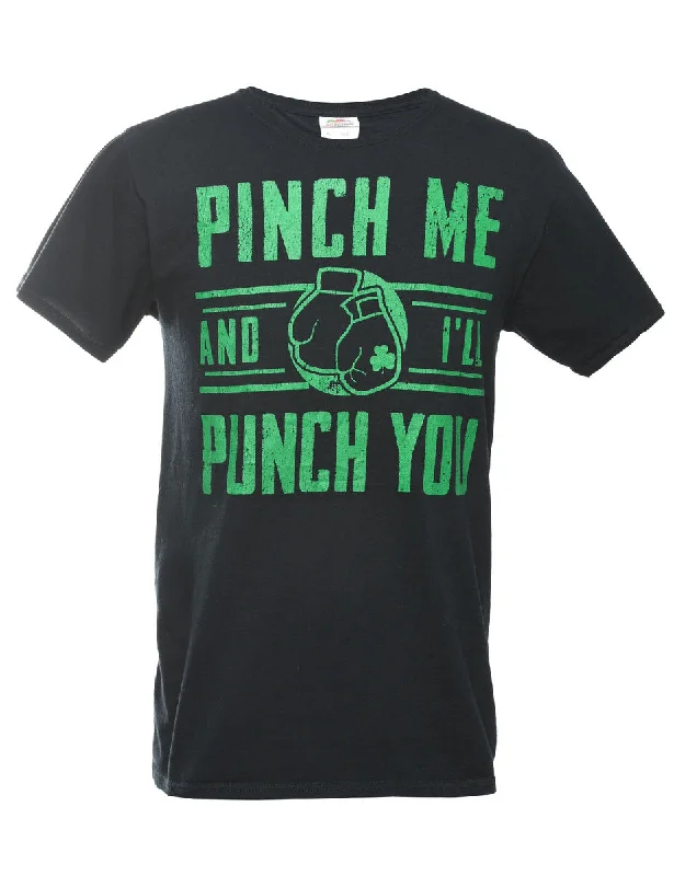 Pinch Me And I'll Punch You Printed T-shirt - S